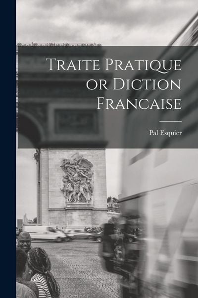 Produktbild: Traite Pratique or Diction Francaise