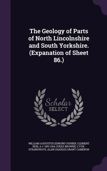 Produktbild: The Geology of Parts of North Lincolnshire and South Yorkshire. (Expanation of Sheet 86.)
