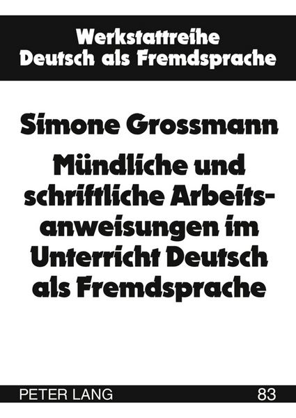 Produktbild: M&uuml;ndliche und schriftliche Arbeitsanweisungen im Unterricht Deutsch als Fremdsprache