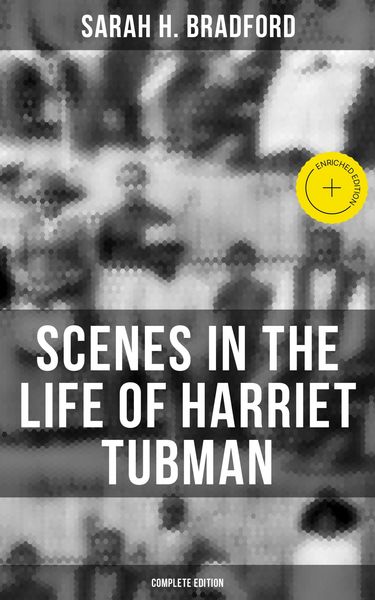 Produktbild: Scenes in the Life of Harriet Tubman (Complete Edition)