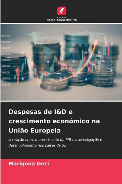 Produktbild: Despesas de I&D e crescimento econ&oacute;mico na Uni&atilde;o Europeia