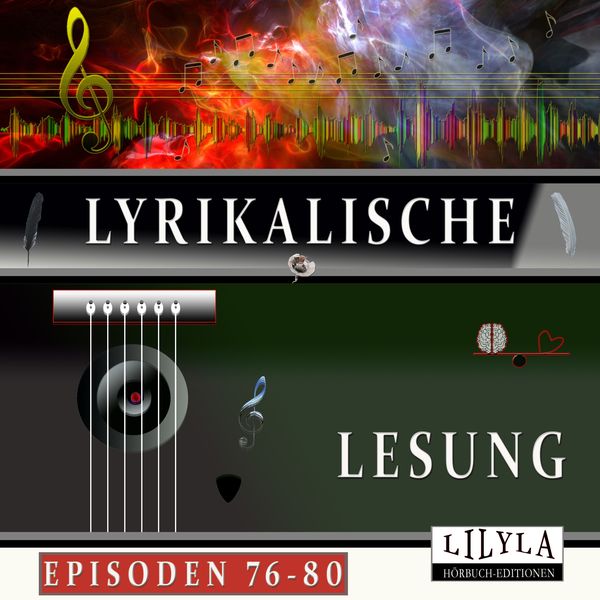 Produktbild: Lyrikalische Lesung Episoden 76-80