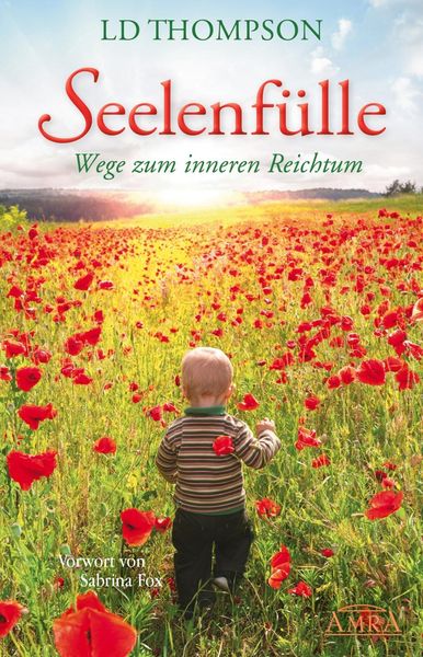 Produktbild: SEELENF&Uuml;LLE: Wege zum inneren Reichtum