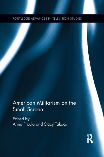 Produktbild: American Militarism on the Small Screen