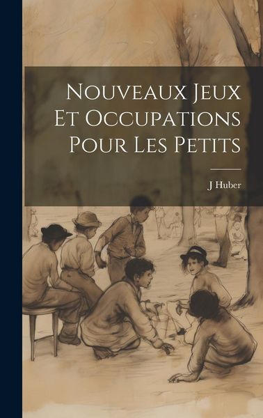 Produktbild: Nouveaux Jeux Et Occupations Pour Les Petits
