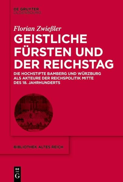Produktbild: Geistliche F&uuml;rsten und der Reichstag