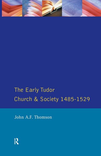 Produktbild: The Early Tudor Church and Society 1485-1529