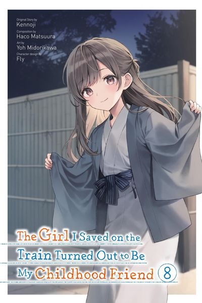 Produktbild: The Girl I Saved on the Train Turned Out to Be My Childhood Friend, Vol. 8 (manga)