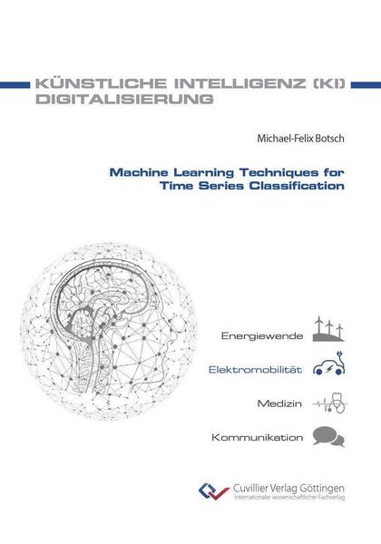 Produktbild: Machine Learning Techniques for Time Series Classification