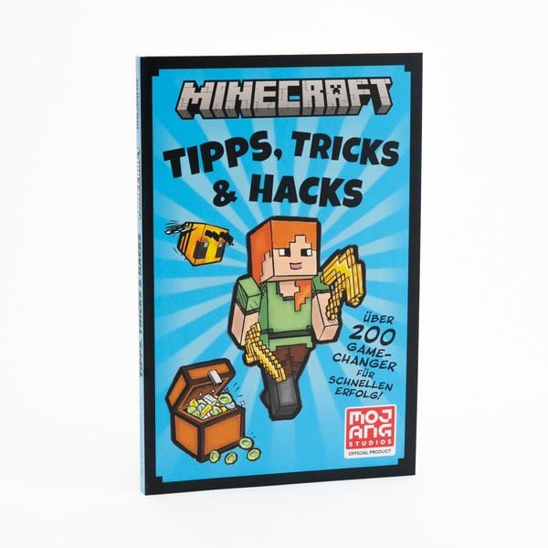 Minecraft Tipps, Tricks & Hacks. Über 200 Game Changer für schnellen Erfolg