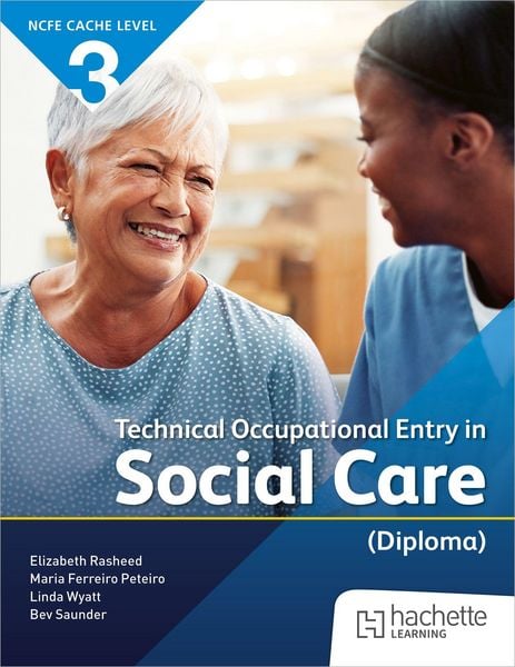 Produktbild: NCFE CACHE Level 3 Technical Occupational Entry in Social Care (Diploma)
