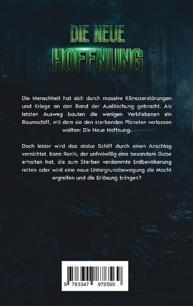 Produktbild: Die neue Hoffnung - Die Rettung der Menschheit scheint ungewiss