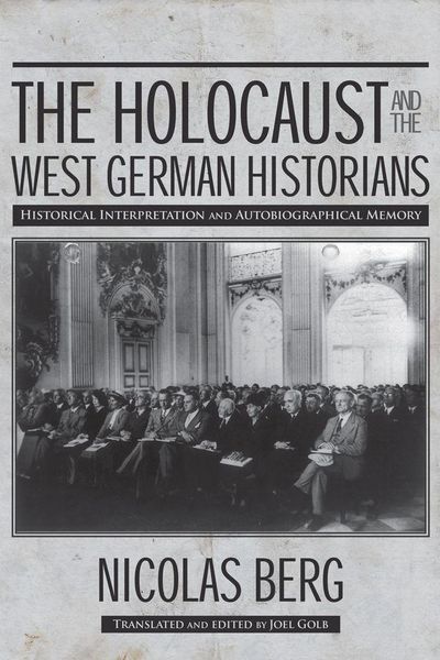 Produktbild: The Holocaust and the West German Historians