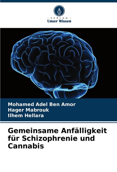 Produktbild: Gemeinsame Anf&auml;lligkeit f&uuml;r Schizophrenie und Cannabis