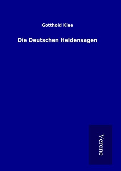 Produktbild: Die Deutschen Heldensagen