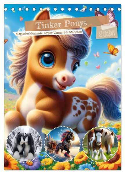 Tinker Ponys - Magische Momente, Gypsy Vanner für Mädchen (Tischkalender 2026 DIN A5 hoch), CALVENDO Monatskalender