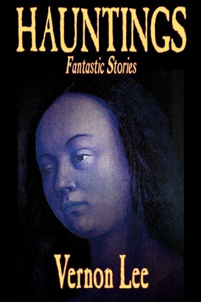 Produktbild: Hauntings by Vernon Lee, Fiction, Horror