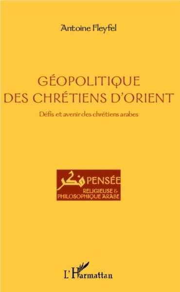 Produktbild: Geopolitique des chretiens d'Orient