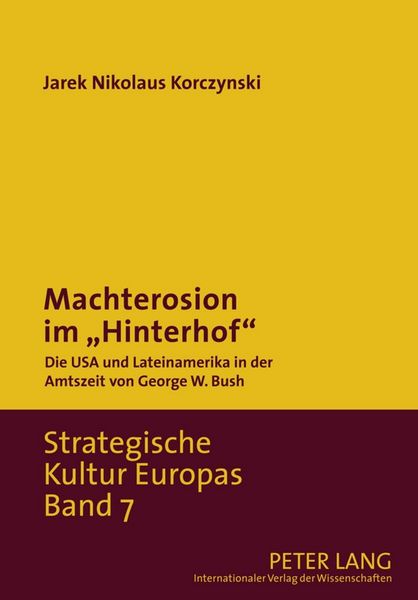Produktbild: Machterosion im &laquo;Hinterhof&raquo;