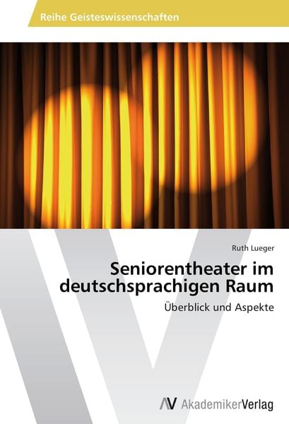 Produktbild: Seniorentheater im deutschsprachigen Raum