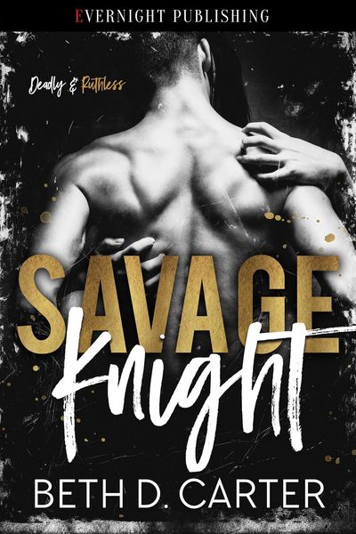 Produktbild: Savage Knight (Deadly & Ruthless, #2)