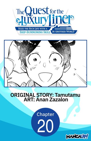 Produktbild: The Quest for the Luxury Liner: Seize the Rich Life with a Ship-Summoning Skill in Another World #020