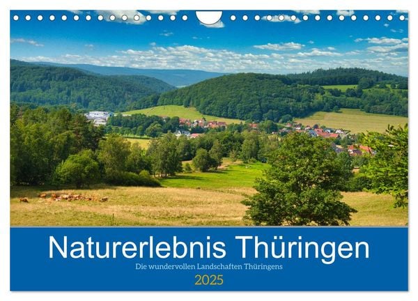 Naturerlebnis Thüringen (Wandkalender 2025 DIN A4 quer), CALVENDO Monatskalender