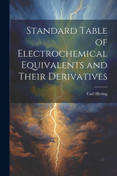 Produktbild: Standard Table of Electrochemical Equivalents and Their Derivatives