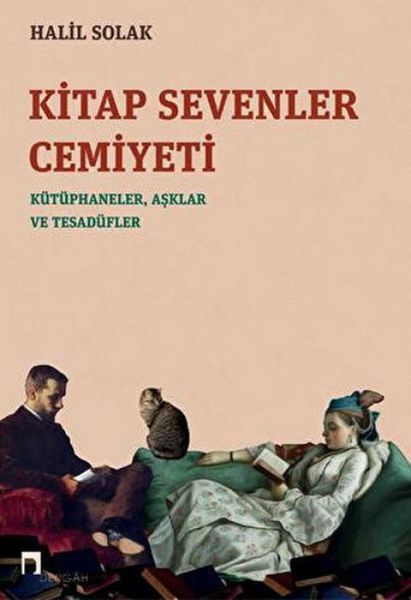 Produktbild: Kitap Sevenler Cemiyeti K&uuml;t&uuml;phaneler Asklar ve Tesad&uuml;fler