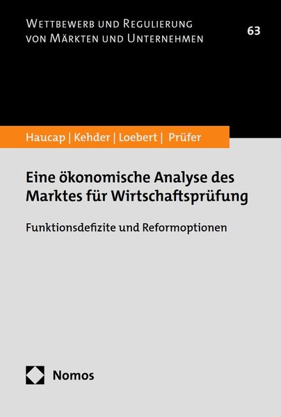 Produktbild: Eine &ouml;konomische Analyse des Marktes f&uuml;r Wirtschaftspr&uuml;fung