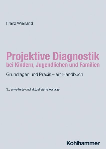 Produktbild: Projektive Diagnostik bei Kindern, Jugendlichen und Familien