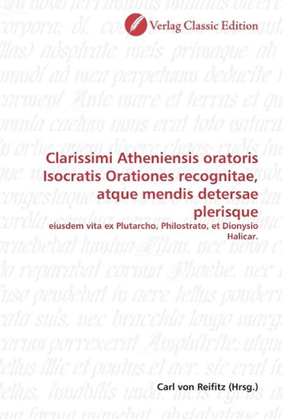 Produktbild: Clarissimi Atheniensis oratoris Isocratis Orationes recognit
