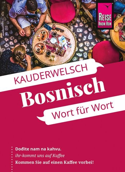 Produktbild: Reise Know-How Sprachf&uuml;hrer Bosnisch &ndash; Wort f&uuml;r Wort