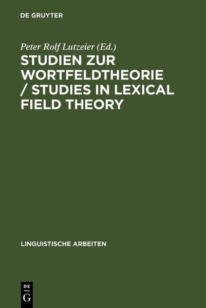 Produktbild: Studien zur Wortfeldtheorie / Studies in Lexical Field Theory