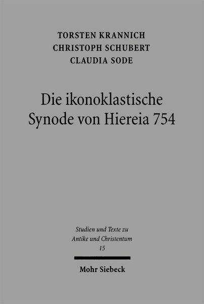 Produktbild: Die ikonoklastische Synode von Hiereia 754