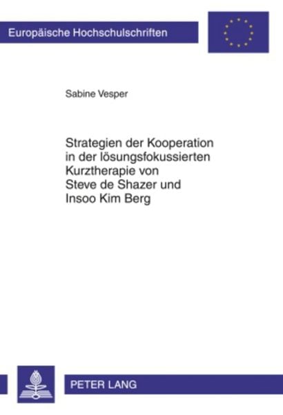 Produktbild: Strategien der Kooperation in der l&ouml;sungsfokussierten Kurztherapie von Steve de Shazer und Insoo Kim Berg