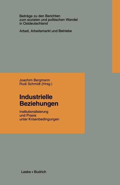 Industrielle Beziehungen, Taschenbuch von , VS Verlag für Sozialwissenschaften, 9783322932556