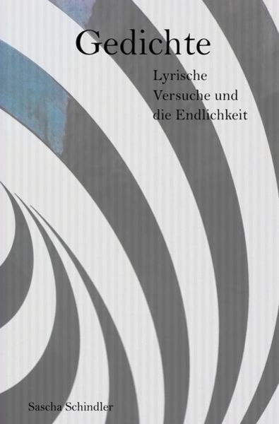 Gedichte, Taschenbuch von Sascha Schindler, Epubli, 9783754978856