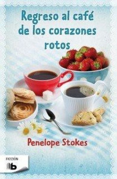 Produktbild: Regreso al caf&eacute; de los corazones rotos