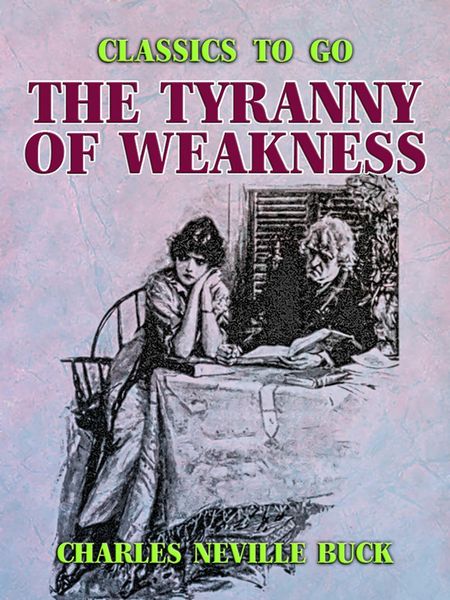 Produktbild: The Tyranny of Weakness