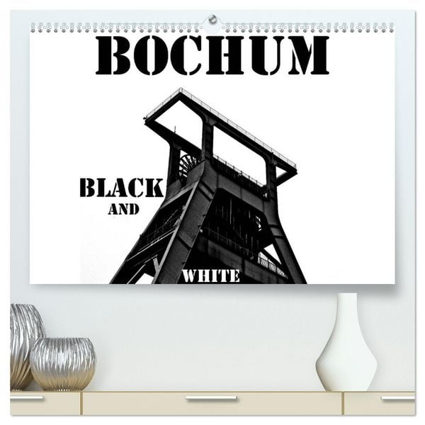 Produktbild: Bochum Black and White (hochwertiger Premium Wandkalender 2026 DIN A2 quer), Kunstdruck in Hochglanz