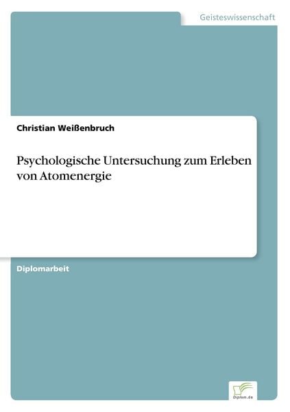 Produktbild: Psychologische Untersuchung zum Erleben von Atomenergie