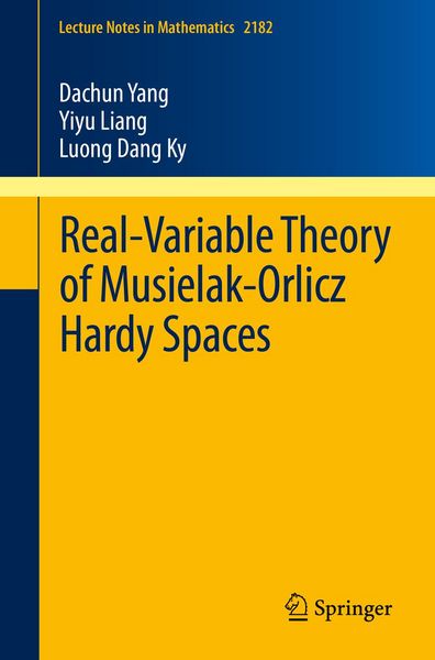 Produktbild: Real-Variable Theory of Musielak-Orlicz Hardy Spaces