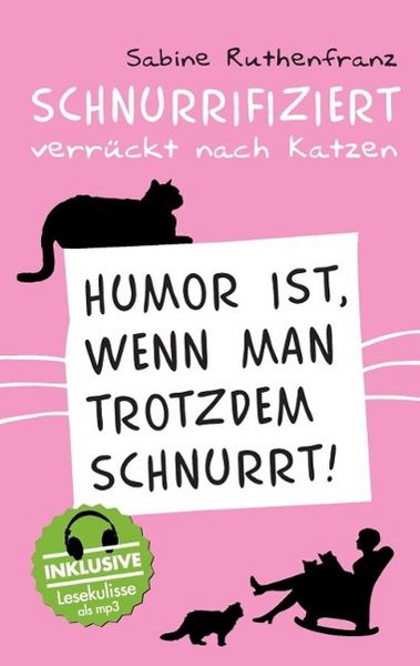 Produktbild: Schnurrifiziert - verr&uuml;ckt nach Katzen
