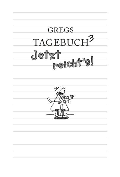 Produktbild: Jetzt reicht's! / Gregs Tagebuch Band 3