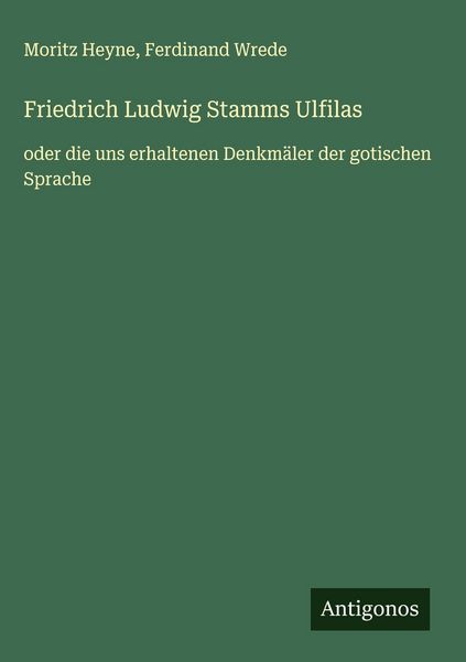 Produktbild: Friedrich Ludwig Stamms Ulfilas