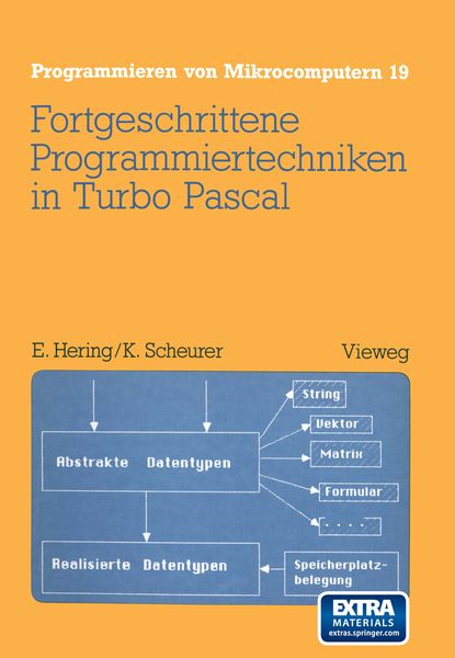 Fortgeschrittene Programmiertechniken in Turbo Pascal, Taschenbuch von Ekbert Hering, Vieweg & Teubner, 9783528044671