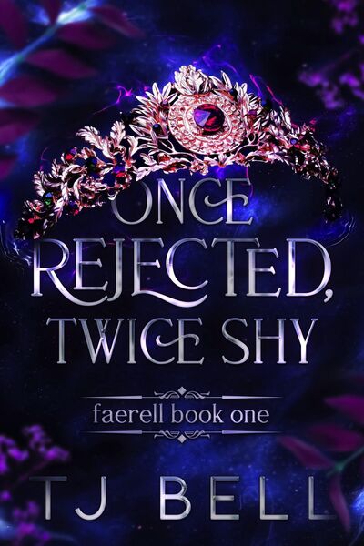 Produktbild: Once Rejected, Twice Shy (Faerell, #1)