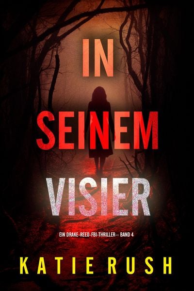 Produktbild: In seinem Visier (Ein Drake-Reed-FBI-Thriller - Band 4)