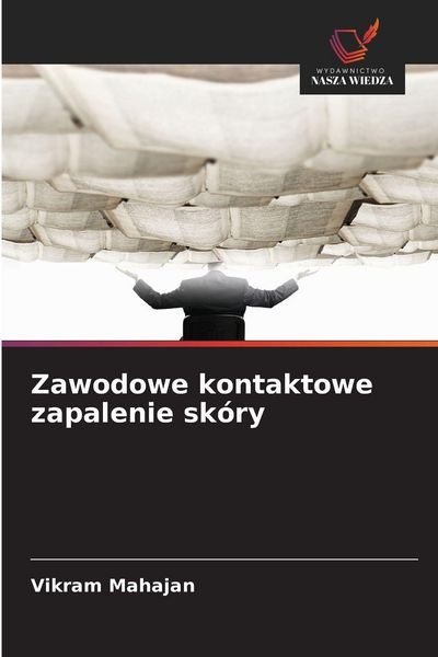Produktbild: Zawodowe kontaktowe zapalenie sk&oacute;ry